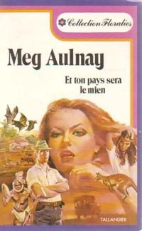 Livrenpoche : Et ton pays sera le mien - Meg Aulnay - Livre