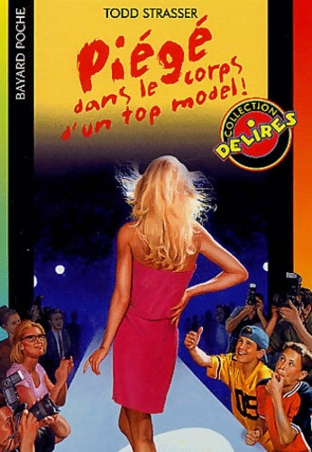 Livrenpoche : Piégé dans le corps d'un top model - Todd Strasser - Livre
