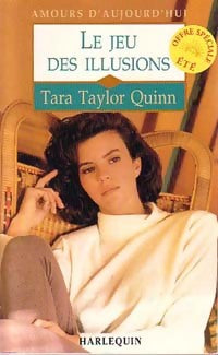 Livrenpoche : Le jeu des illusions - Tara Taylor Quinn - Livre
