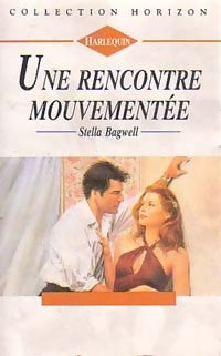 Livrenpoche : Une rencontre mouvementée - Stella Bagwell - Livre