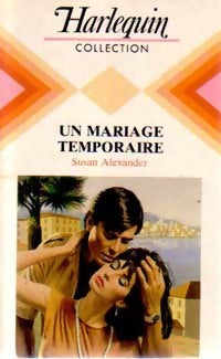 Livrenpoche : Un mariage temporaire - Susan Alexander - Livre