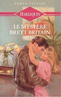 Livrenpoche : Le mystère Brett Britain - Carol Gregor - Livre