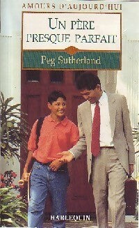 Livrenpoche : Un père presque parfait - Peg Sutherland - Livre