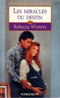 Livrenpoche : Les miracles du destin - Rebecca Winters - Livre