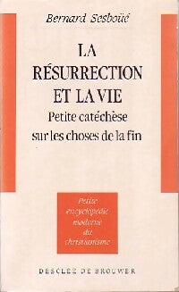 Livrenpoche : La résurrection et la vie - Bernard Sesboüé - Livre