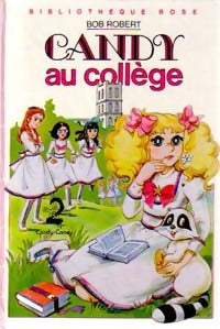 Livrenpoche : Candy au collège - Robert B. - Livre