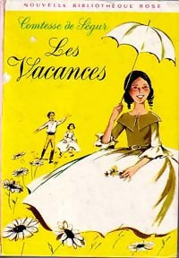 Livrenpoche : Les vacances - Comtesse De Ségur - Livre