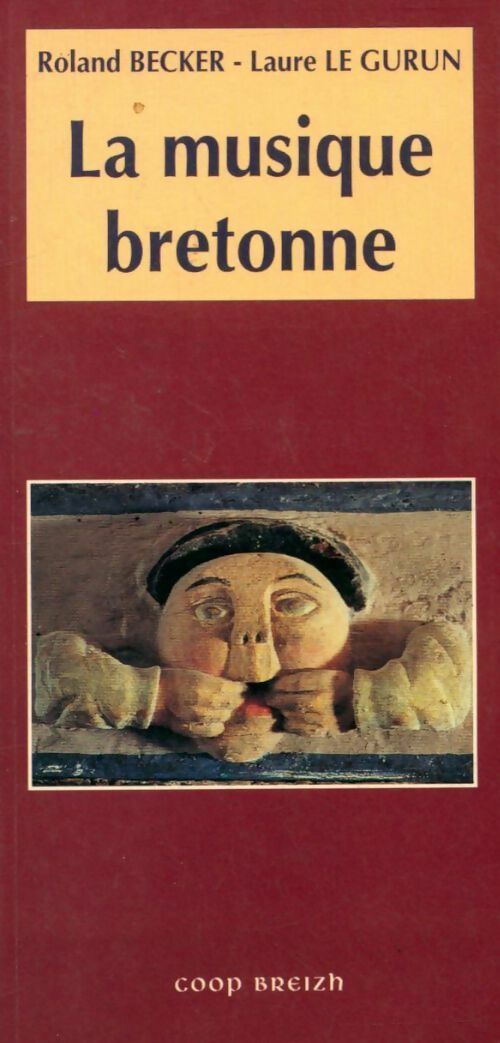 Livrenpoche : La musique bretonne - Roland Becker, Laure Le Gurun - Livre