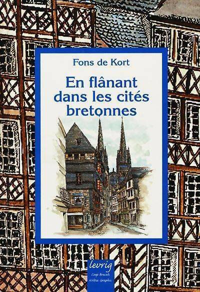 Livrenpoche : En flânant dans les cités bretonnes - Fons De Kort - Livre