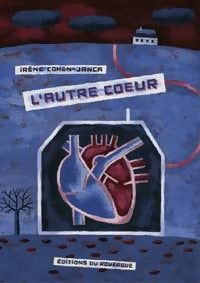 Livrenpoche : L'autre coeur - Irène Cohen-Janca - Livre