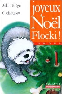Livrenpoche : Joyeux Noël, Flocki ! - Achim Bröger - Livre
