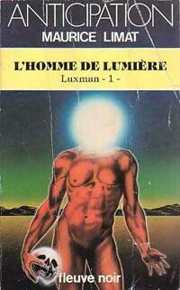 Livrenpoche : Luxman Tome I : L'homme de lumière - Maurice Limat - Livre