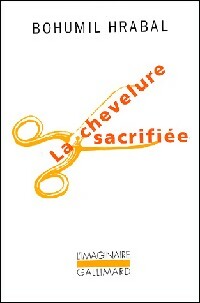 Livrenpoche : La chevelure sacrifiée - Bohumil Hrabal - Livre
