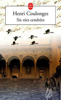 Livrenpoche : Six oies cendrées - Georges Coulonges - Livre