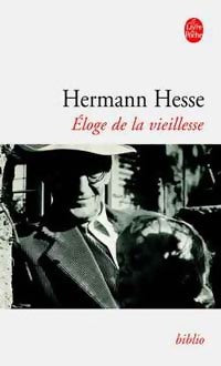 Livrenpoche : Eloge de la Vieillesse - Hermann Hesse - Livre