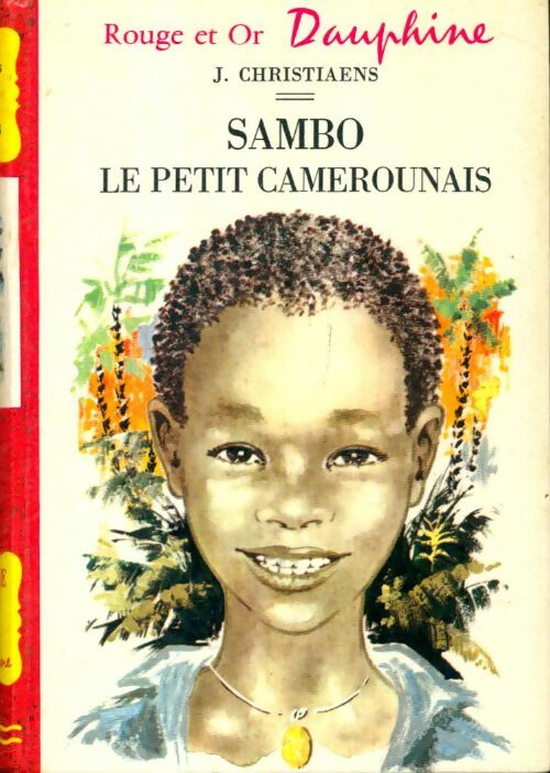 Livrenpoche : Sambo le petit camerounais - Janète Christiaens - Livre