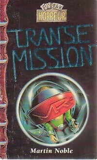 Livrenpoche : Transe mission - Martin Noble - Livre
