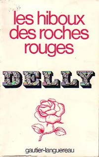 Livrenpoche : Les hiboux des roches rouges - Delly - Livre