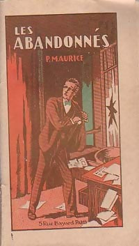 Livrenpoche : Les abandonnés - Pierre Maurice - Livre