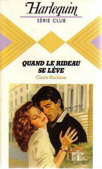Livrenpoche : Quand le rideau se lève ? - Claire Harrison - Livre