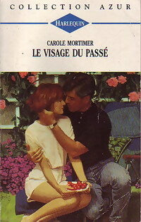 Livrenpoche : Le visage du passé - Carole Mortimer - Livre