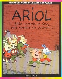 Livrenpoche : Ariol Tome III : Bête comme un âne, sale comme un cochon - Emmanuel Guibert - Livre