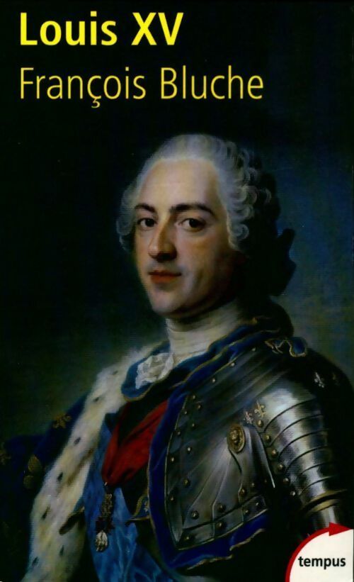 Livrenpoche : Louis XV - Frédéric Bluche - Livre