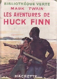 Les aventures de Huck Finn - Mark Twain - Livre