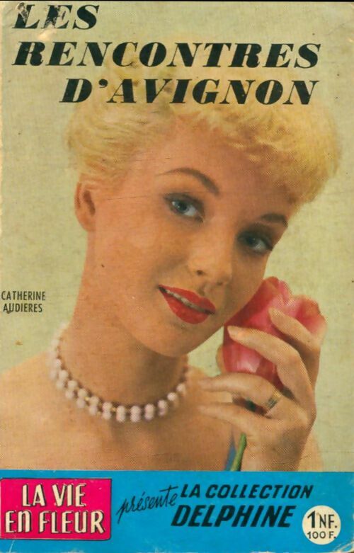 Livrenpoche : Les rencontres d'Avignon - Catherine Audières - Livre