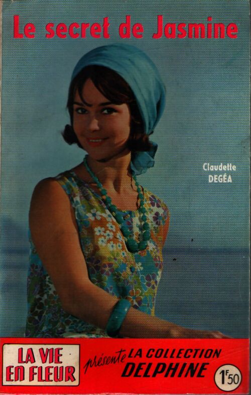 Le secret de Jasmine - Claudette Degéa - Livre