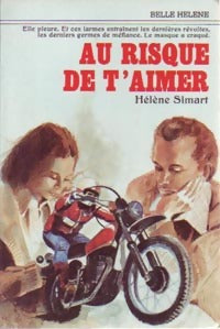 Livrenpoche : Au risque de t'aimer - Nicole Simart - Livre