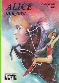 Livrenpoche : Alice écuyère - Caroline Quine - Livre