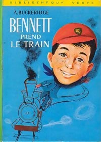 Livrenpoche : Bennett prend le train - Anthony Malcolm Buckeridge - Livre