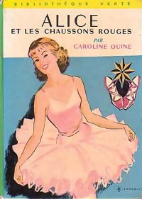 Livrenpoche : Alice et les chaussons rouges - Caroline Quine - Livre