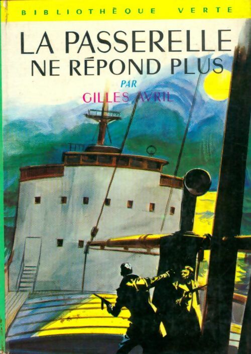 Livrenpoche : La passerelle ne répond plus - Gilles Avril - Livre