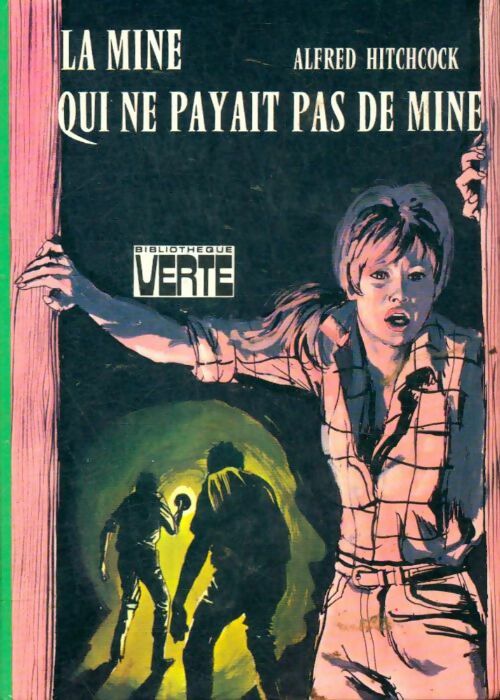 Livrenpoche : La mine qui ne payait pas de mine - Alfred Hitchcock - Livre