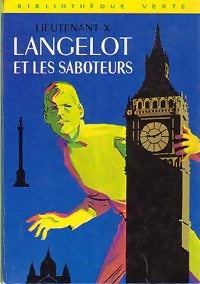 Livrenpoche : Langelot et les saboteurs - Lieutenant X - Livre