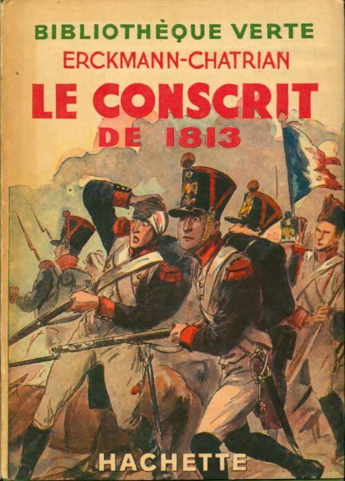 Livrenpoche : Le conscrit de 1813 - Alexandre Chatrian - Livre