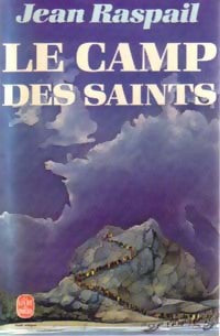Livrenpoche : Le camp des Saints - Jean Raspail - Livre