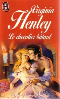 Livrenpoche : Le chevalier bâtard - Virginia Henley - Livre