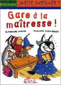 Livrenpoche : Gare à la maîtresse ! - Blandine Aubin - Livre