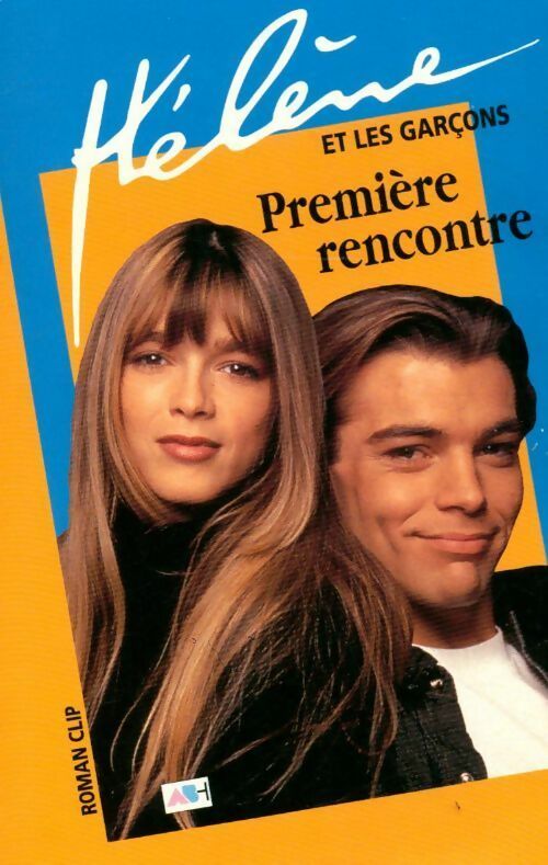 Livrenpoche : Hélène et les garçons Tome I : Première rencontre - Inconnu - Livre