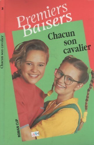 Livrenpoche : Premiers baisers Tome II : Chacun son cavalier - Inconnu - Livre