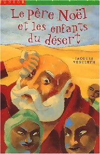 Livrenpoche : Le père-noël et les enfants du désert - Jacques Vénuleth - Livre