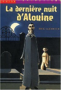 Livrenpoche : La dernière nuit d'Alouine - Eric Sanvoisin - Livre