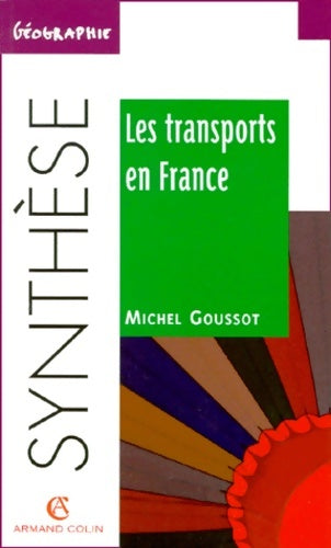 Livrenpoche : Les transports en France - Michel Goussot - Livre