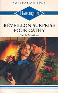 Livrenpoche : Réveillon surprise pour Cathy - Carole Mortimer - Livre