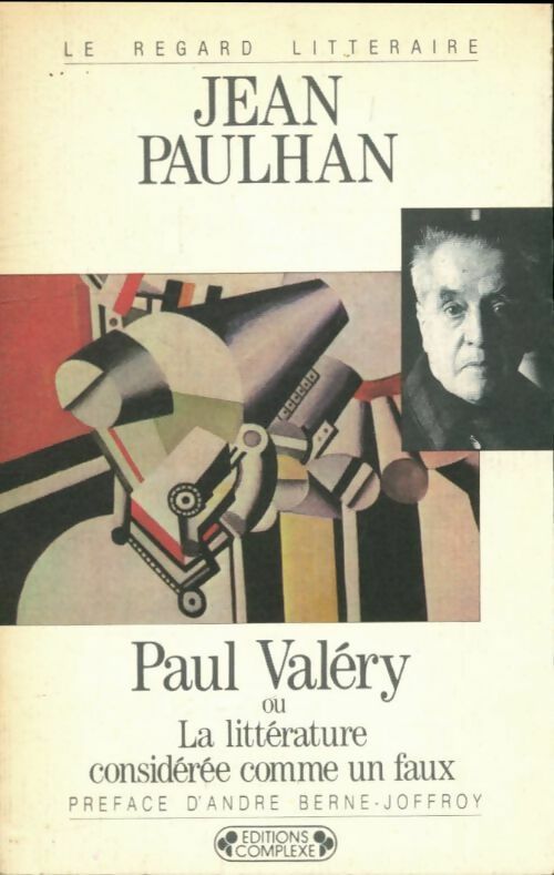 Livrenpoche : Paul Valéry ou la littérature considérée comme un faux - Jean Paulhan - Livre