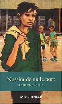 Livrenpoche : Nassim de nulle part - Christian Neels - Livre