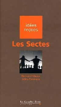 Livrenpoche : Les sectes - Bernard Fillaire, Janine Tavernier - Livre